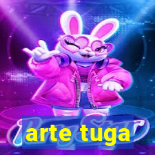 arte tuga